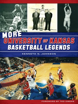 cover image of More University of Kansas Basketball Legends